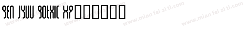 Gen Jyuu Gothic XP字体转换